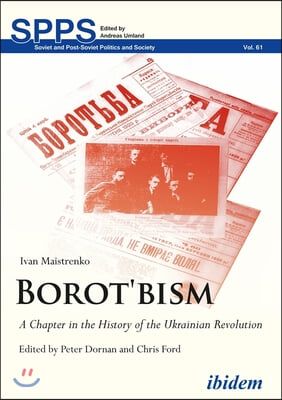 Borot&#39;bism: A Chapter in the History of the Ukrainian Revolution