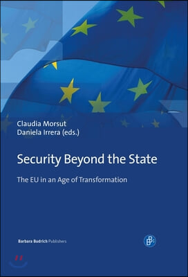 Security Beyond the State: The EU in an Age of Transformation