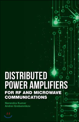 Distributed Power Amplifiers for RF and Microwave Communications