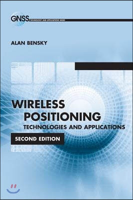 Wireless Positioning Technologies and Applications, Second Edition