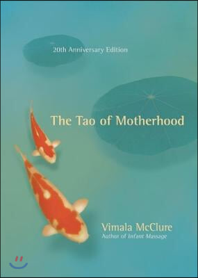 The Tao of Motherhood