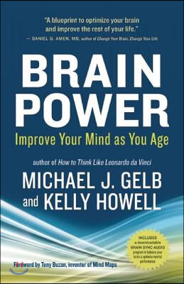 Brain Power: Improve Your Mind as You Age