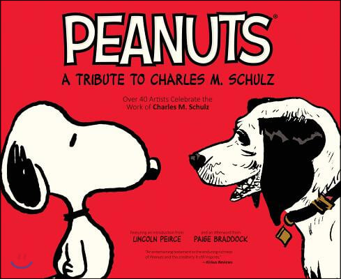 Peanuts: A Tribute to Charles M. Schulz: Volume 1