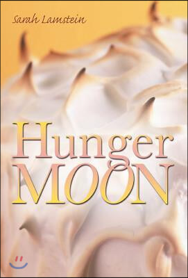 Hunger Moon