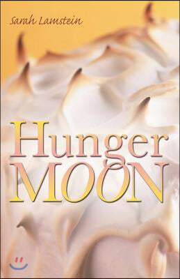 Hunger Moon