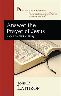 Answer the Prayer of Jesus