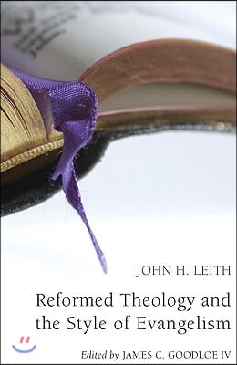 Reformed Theology and the Style of Evangelism (Stapled Booklet)