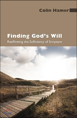 Finding God&#39;s Will