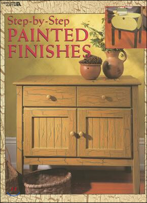 Step-By-Step Painted Finishes