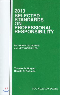 2013 Selected Standards on Professional Responsibility