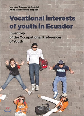 Vocational Interests of Youth in Ecuador: Inventory of the Occupational Preferences of Youth