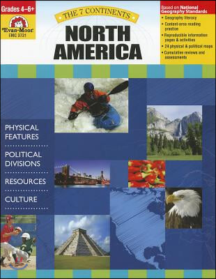 7 Continents: North America, Grade 4 - 6 - Teacher Resource