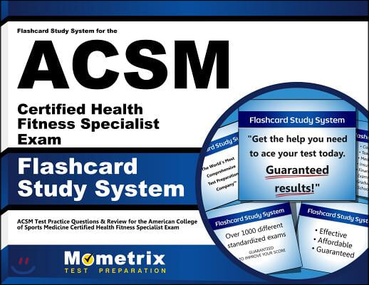 Flashcard Study System for the Acsm Certified Health Fitness Specialist Exam