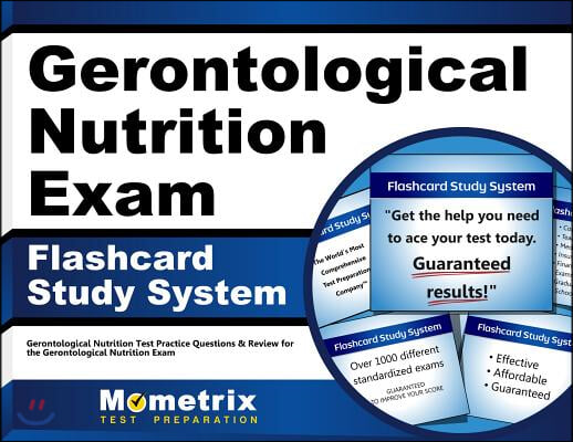 Gerontological Nutrition Exam Flashcard Study System