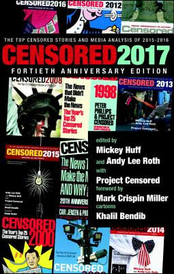 Censored 2017: The Top Censored Stories and Media Analysis of 2015-2016