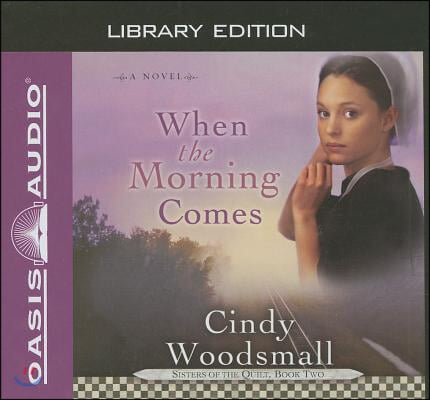 When the Morning Comes (Library Edition): Volume 2