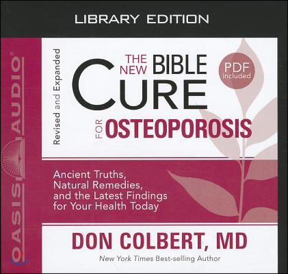 The New Bible Cure for Osteoporosis (Library Edition)