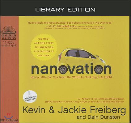 Nanovation (Library Edition): How a Little Car Can Teach the World to Think Big and ACT Bold