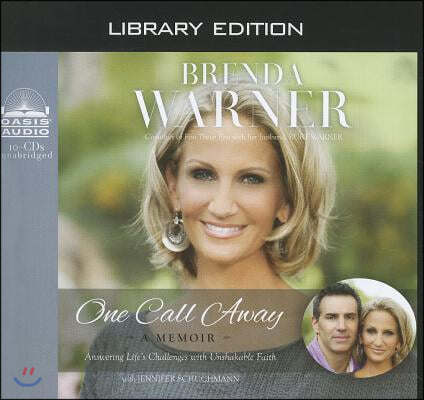 One Call Away (Library Edition): Answering Life&#39;s Challenges with Unshakable Faith