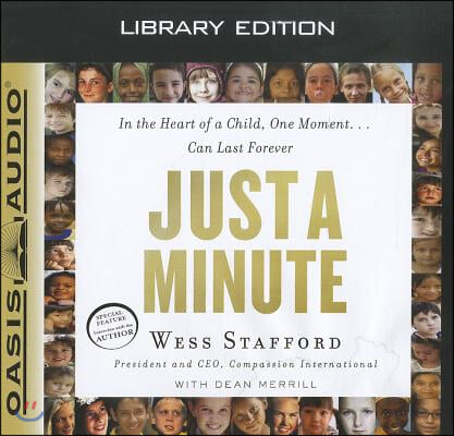 Just a Minute (Library Edition): In the Heart of a Child, One Moment...Can Last Forever