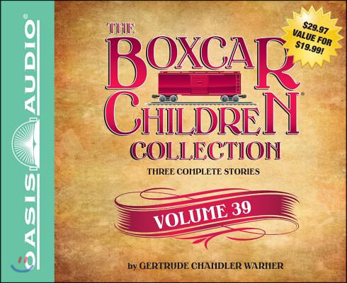 The Boxcar Children Collection, Volume 39: The Great Detective Race/The Ghost at the Drive-In Movie/The Mystery of the Traveling Tomatoes