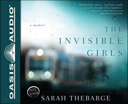 The Invisible Girls: A Memoir