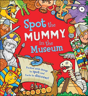 Spot the Mummy in the Museum