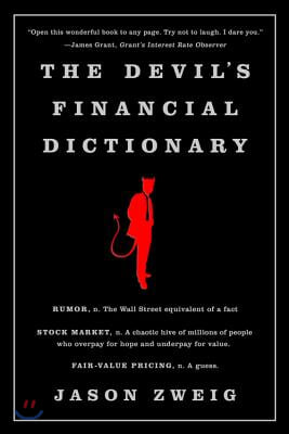 The Devil&#39;s Financial Dictionary
