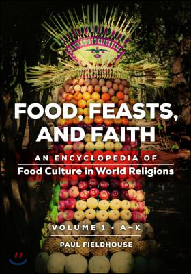 Food, Feasts, and Faith