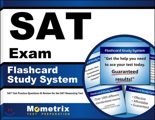 SAT Exam Flashcard Study System: SAT Test Practice Questions &amp; Review for the SAT Reasoning Test (Other)