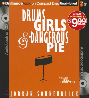 Drums, Girls & Dangerous Pie