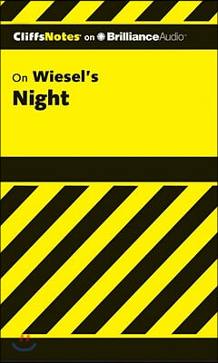 CliffsNotes On Elie Wiesel's Night