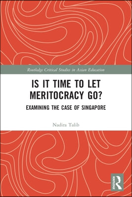 Is It Time to Let Meritocracy Go?