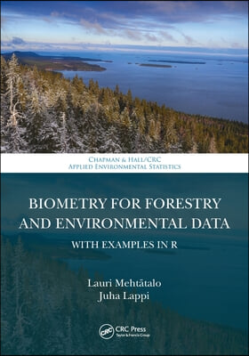 Biometry for Forestry and Environmental Data