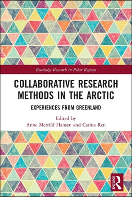 Collaborative Research Methods in the Arctic