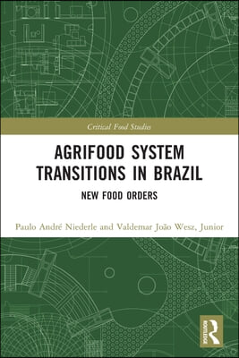 Agrifood System Transitions in Brazil