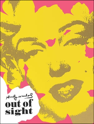 Out of Sight: An Art Collector, a Discovery, and Andy Warhol