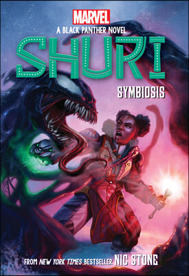 Symbiosis (Shuri: A Black Panther Novel #3)