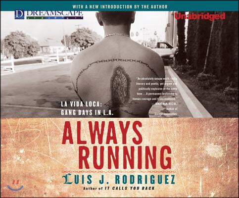 Always Running: La Vida Loca: Gang Days in L.A.