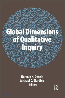 Global Dimensions of Qualitative Inquiry