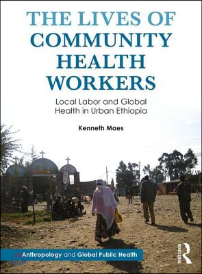 Lives of Community Health Workers