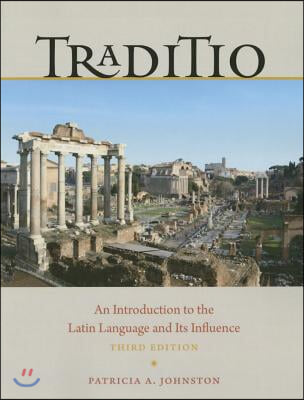 Traditio: An Introduction to the Latin Language and Its Influence