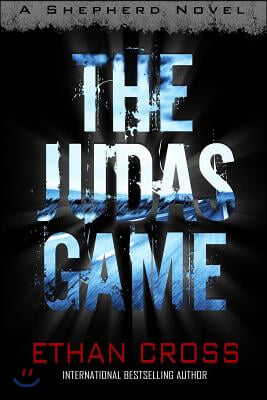 The Judas Game: A Shepherd Thriller