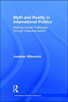 Myth and Reality in International Politics