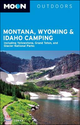 Moon Outdoors Montana, Wyoming &amp; Idaho Camping