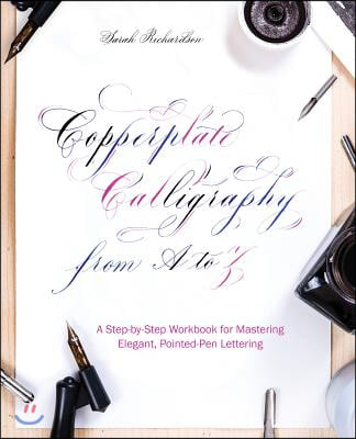 Copperplate Calligraphy From A To Z