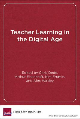 Teacher Learning in the Digital Age