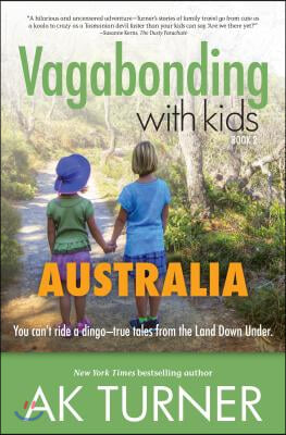 Vagabonding With Kids: Australia