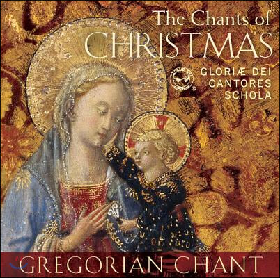 The Chants of Christmas: Gregorian Chant