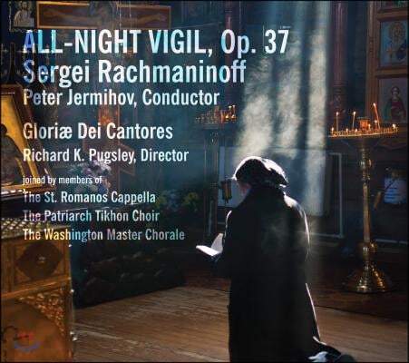 All-Night Vigil, Op. 37: Sergei Rachmaninoff